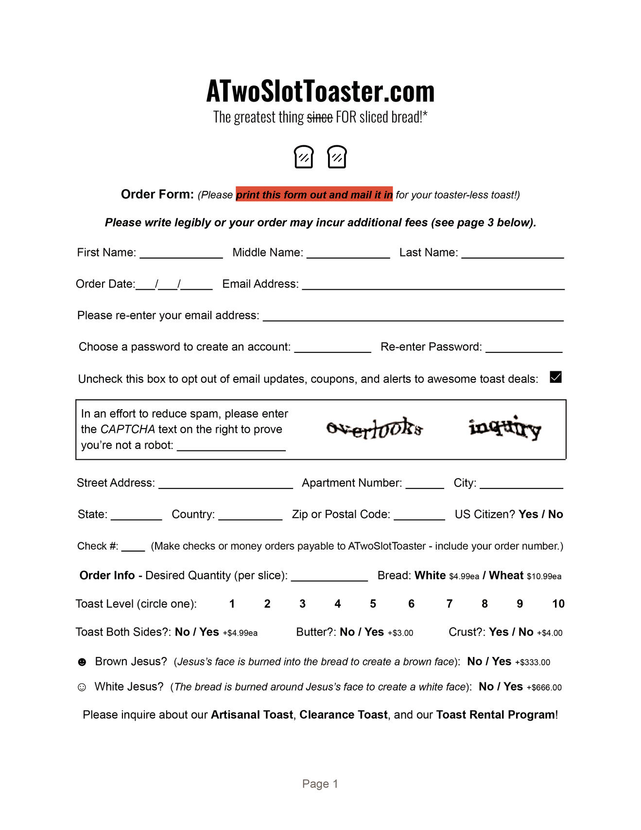 Online toast order form Print out this toast online order form and send it in to receive toast by mail!